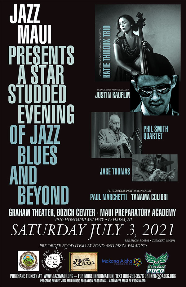 JAZZ MAUI PRESENTS THE 2ND ANNUAL JAZZ BLUES AND BEYOND BENEFIT CONCERT
