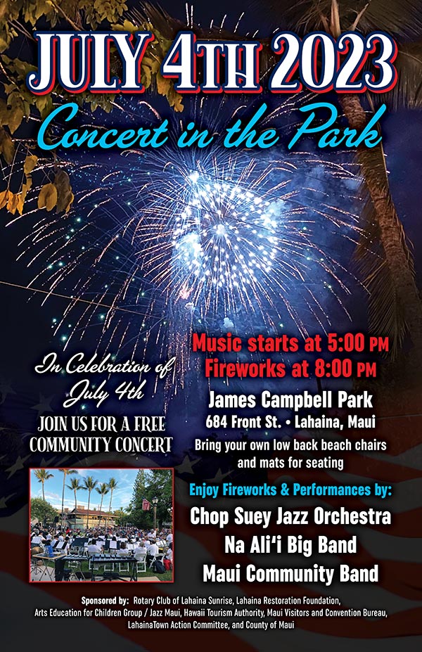 July 4th 2023 Concert in the Park - Lahaina, maui