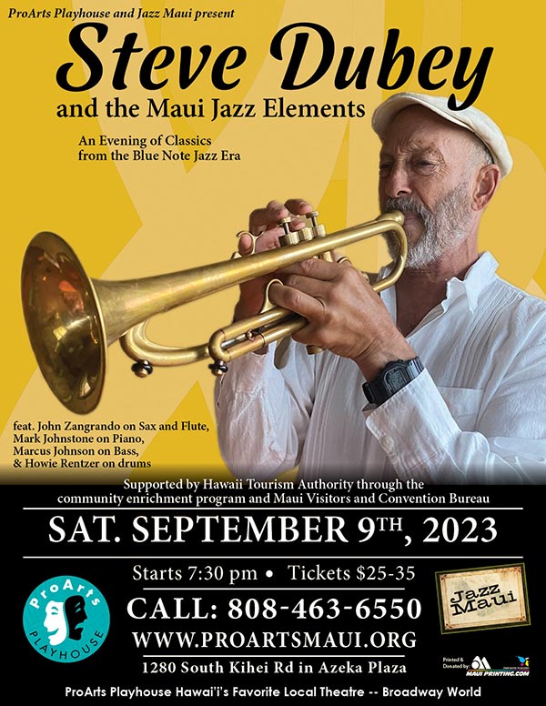 ProArts Playhouse and Jazz Maui present Steve Dubey and the Maui Jazz Elements
